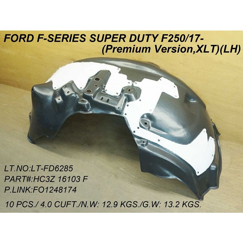 FORD TRUCKS & VANS FORD/PU (F250/350/450) Super Duty FENDER LINER LEFT (Driver Side) (W/INSULATION FOAM)(F250) **CAPA** OEM#HC3Z16103F 2020-2022 PL#FO1248203C