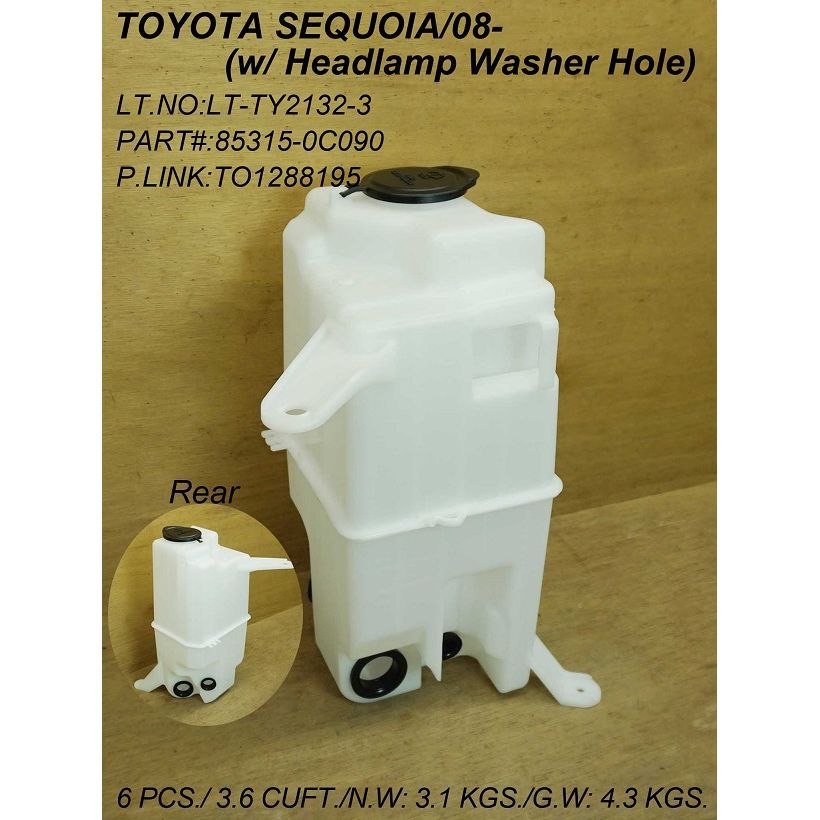 TOYOTA SEQUOIA WASHER TANK (W/ HEAD LAMP WASHER) WO/PUMP W/CAP OEM#853150C090-PFM 2008-2017 PL#TO1288195